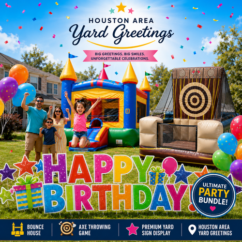 Family celebrating with a classic castle bounce house, optional inflatable axe throwing game, and colorful Houston Area Yard Greetings birthday yard sign display